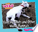 Fainting Goats and Other Weird Mammals cover