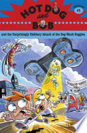 Hot Dog and Bob and the Surprisingly Slobbery Attack of the Dog-Wash Doggies cover