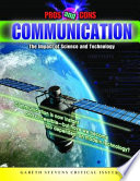 Communication: The Impact of Science and Technology cover