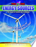 Energy Sources: The Impact of Science and Technology cover