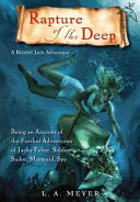 Rapture of the Deep: Being an Account of the Further Adventures of Jacky Faber, Soldier, Sailor, Mermaid, Spy cover