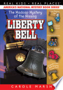The Madcap Mystery of the Missing Liberty Bell cover