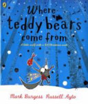 Where Teddy Bears Come From cover