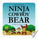 The Legend of Ninja Cowboy Bear cover