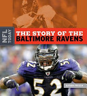 The Story of the Baltimore Ravens cover