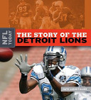The Story of the Detroit Lions cover