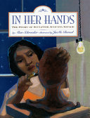In Her Hands: The Story of Sculptor Augusta Savage cover