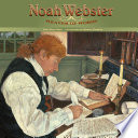 Noah Webster: Weaver of Words cover