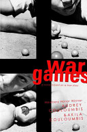 War Games: A Novel Based on a True Story cover