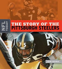 The Story of the Pittsburgh Steelers cover