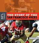 The Story of the San Francisco 49ers cover