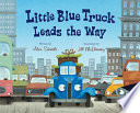 Little Blue Truck Leads the Way cover