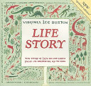 Life Story: The Story of Life on Our Earth from It's Beginning up to Now cover