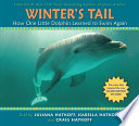 Winter's Tail: How One Little Dolphin Learned to Swim Again cover