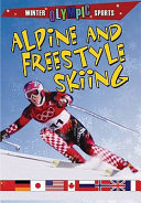 Alpine and Freestyle Skiing cover