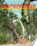 Brachiosaurus: The Long-Limbed Dinosaur cover