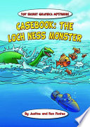 Casebook: The Loch Ness Monster cover