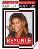 Beyoncé: Singer-Songwriter, Actress, and Record Producer cover
