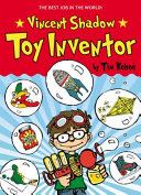The Unusual Mind of Vincent Shadow/Vincent Shadow Toy Inventor cover