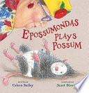 Epossumondas Plays Possum cover