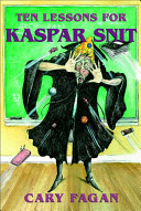 Ten Lessons for Kaspar Snit cover