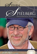 Steven Spielberg: Groundbreaking Director cover