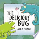 The Delicious Bug cover