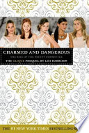 Charmed and Dangerous: The Rise of the Pretty Committee: The Clique Prequel cover
