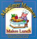 Mortimer Mooner Makes Lunch cover