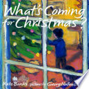 What's Coming for Christmas? cover