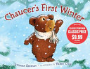 Chaucer's First Winter/Bear's First Winter cover