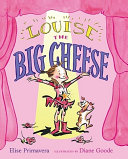 Louise the Big Cheese: Divine Diva cover