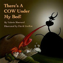 There's a Cow Under My Bed! cover