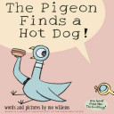 The Pigeon Finds a Hot Dog! cover