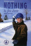 Nothing Is for Free cover