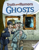 Ghosts: Truth and Rumors cover