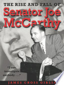 The Rise and Fall of Senator Joe McCarthy cover