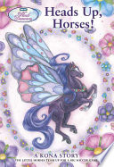 Heads Up, Horses! A Kona Story cover