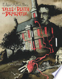 Edgar Allan Poe's Tales of Death and Dementia cover