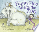 Felicity Floo Visits the Zoo cover