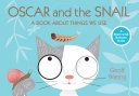 Oscar and the Snail: A Book About Things That We Use cover