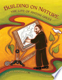 Building on Nature: The Life of Antoni Gaudí cover