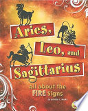 Aries, Leo, and Sagittarius: All About the Fire Signs cover