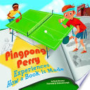 Pingpong Perry Experiences How a Book Is Made cover