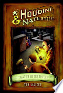 Frame-Up on the Bowery: A Houdini & Nate Mystery cover