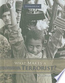 What Makes a Terrorist? cover