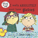 I Really Absolutely Must Have Glasses cover