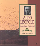 Aldo Leopold: American Ecologist cover