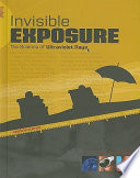 Invisible Exposure: The Science of Ultraviolet Rays cover