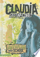 Advice About School: Claudia Cristina Cortez Uncomplicates Your Life cover